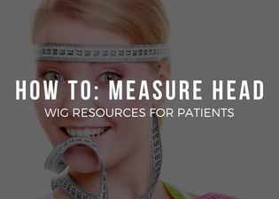 Wig Resources - How to measure your head